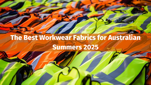 The Best Workwear Fabrics for Australian Summers in 2025